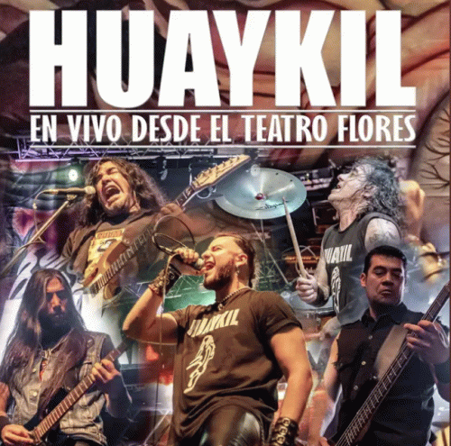 Huaykil : En Vivo Desde el Teatro Flores